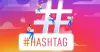 ফলোয়ার বাড়াতে চান? ব্যবহার করুন এই ১০টি টিকটক হ্যাশট্যাগ