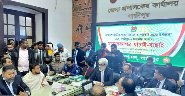 গাজীপুরে মনোনয়নপত্র বাতিল ১৯ প্রার্থীর : বৈধ ৩৪ প্রার্থীর
